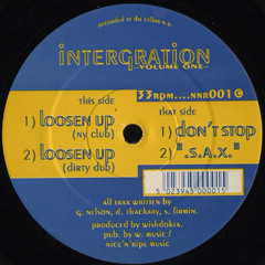 Intergration - Loosen Up (Dirty Dub)