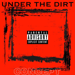 Under The Dirt