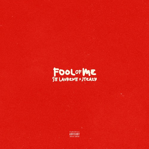 Fool Of Me (feat. Jteazy)