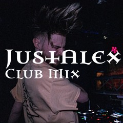 JustAlex - Club Mix 2022