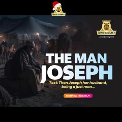 The Man Joseph/Pastor Colins Nwosu/MidWeek Service