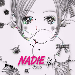 nadie komo tu <3