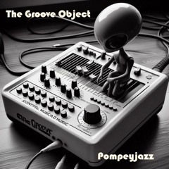 The Groove Object
