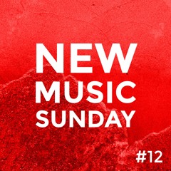 New Music Sunday 12 (09/27/2020)