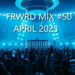 FRWRD MIX APRIL 2023