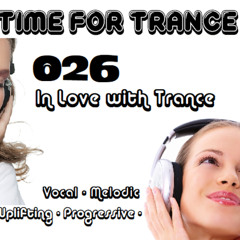 Time for Trance 026 - In Love with Trance