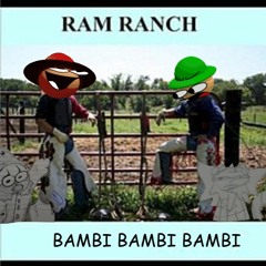 RAM RANCH (AI BAMBI COVER)