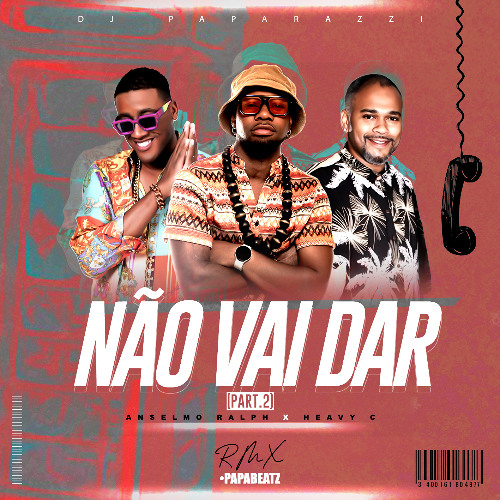Não Vai Dar Part.2 (Remix) *Free Download