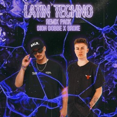 Latin Techno Remix Pack By Dion Dobbe X Broke