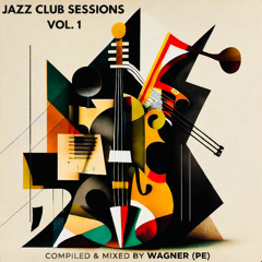 JAZZ CLUB SELECTIONS VOL. 1 DJ MIX