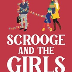 Scrooge and the Girls Next Door (Creekville Kisses #4) - Melanie Jacobson
