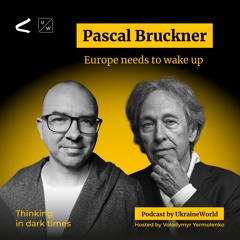 Pascal Bruckner: Europe needs to wake up