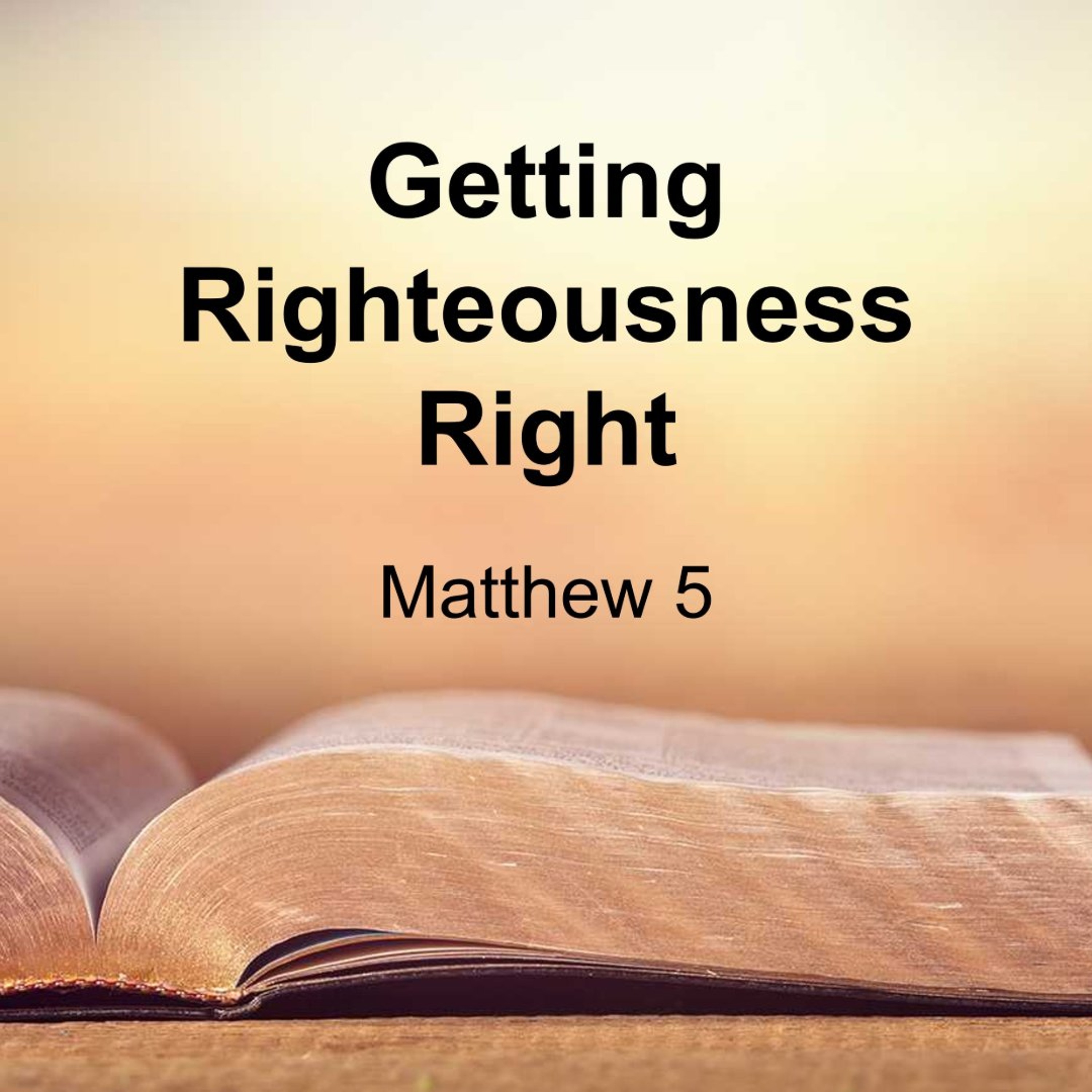 Getting Righteousness Right episode artwork