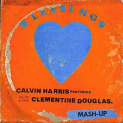 The Temper Trap x Calvin Harris - Sweet Disposition X Blessings (Quick Hitter The Kith Mashup)