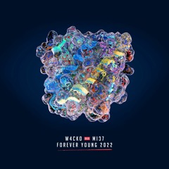 W4cko aka MI37 - Forever Young