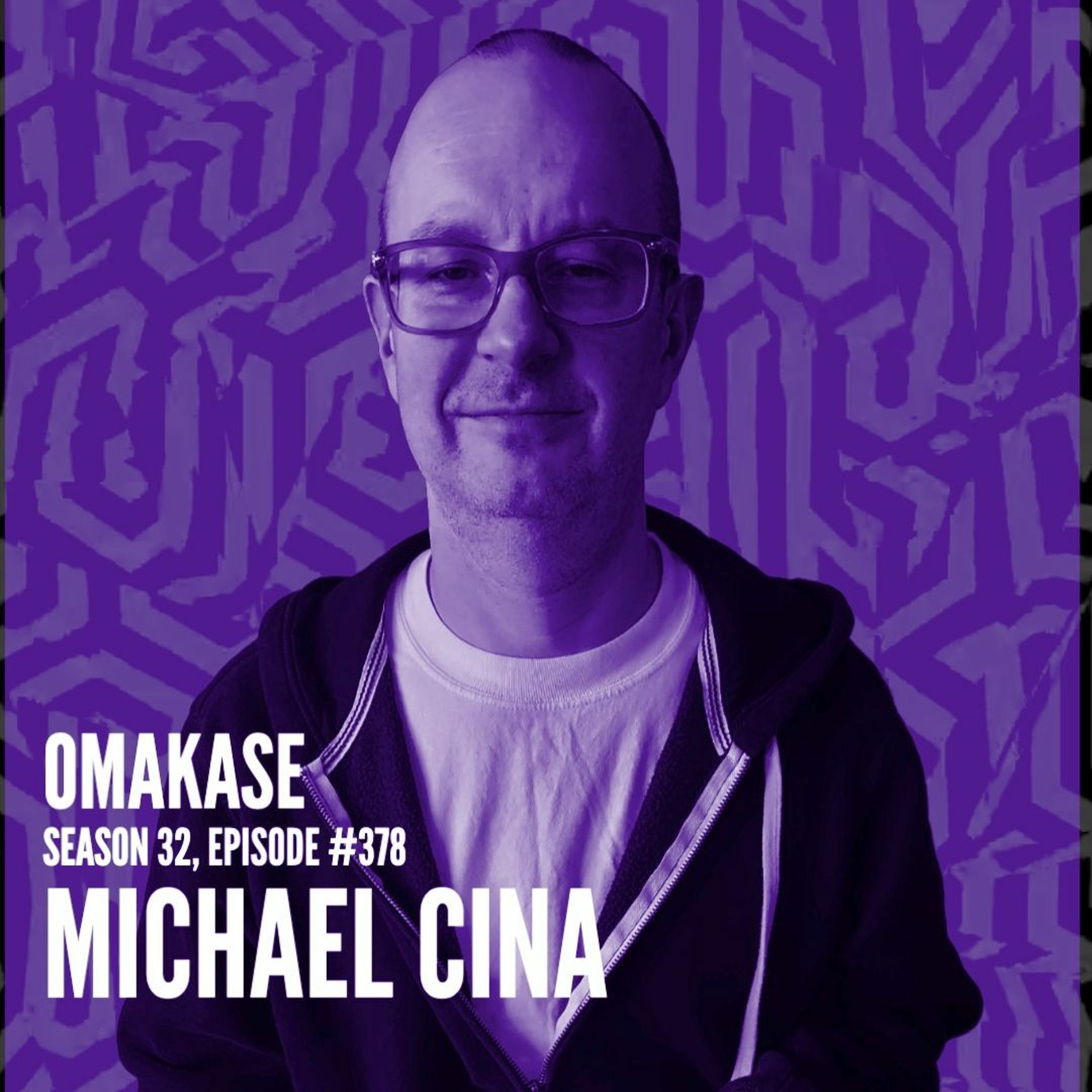 OMAKASE 378, MICHAEL CINA episode artwork