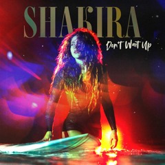 Shakira - Don't Wait Up / [Male Singing Cover]