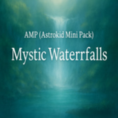 Mystic Waterfalls - Track 14