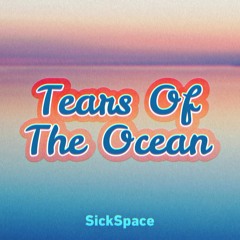 Tears Of The Ocean