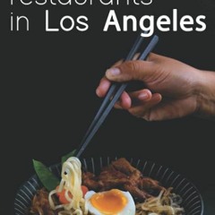 Download⚡️PDF❤️ 101 Japanese restaurants in Los ?ngeles: A guide to the best Japanese restaurant