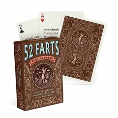 Read ebook [PDF] Knock Knock 52 Farts Playing Cards Deck, Adult-Humor Playing Ca