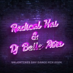 DJ Belle Aire & DJ Radical Kai - 2024 Valentines Day Dance Mix
