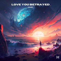 Love You Betrayed