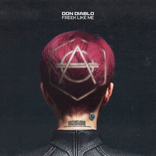 Don Diablo - Freek Like Me