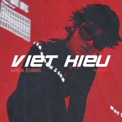 wren evans - việt kiều (knnth edit)