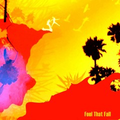 Feel That Fall