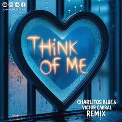 HUGEL, David Guetta, Kehlani, Daecolm - Think Of Me (Charlitos Blue & Victor Cabral Remix)