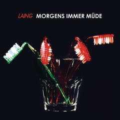 Premiere | Laing - Morgens Immer Müde (VAENT Bassline Edit) [Free DL]