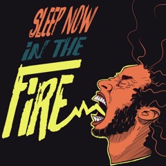 Sleep Now In The Fire (RATM Short Tribute Remix)