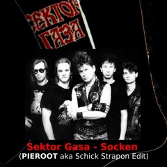 PIEROOT_aka_Schick-Sektor_Gasa-Noski_(Strapon_Edit)