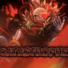 (Underfell) Catastrophe