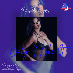 BABY I Like It Mix Vol. 1 - DJ Mamita