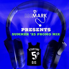 SUMMER '23 PROMO MIX [CLEAN]