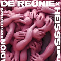 DE REUNIE x HEISSS at RADION 08.12.2023