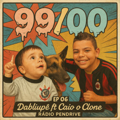EP 06 - 99/00 ft Caio o Clone