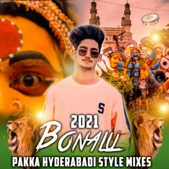 2021 BONALU SONGS PAKKA HYDERABADI STYLE MIXES REMIX BY DJ SRIKANTH GOUD