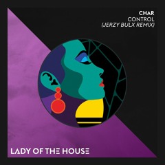 CHAR - Control (Jerzy Bulx Remix)