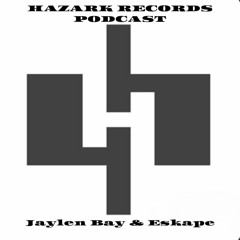 Jaylen Bay & Eskape Podcast Hazark March 25