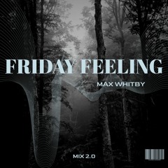 Friday Feeling - Mix -