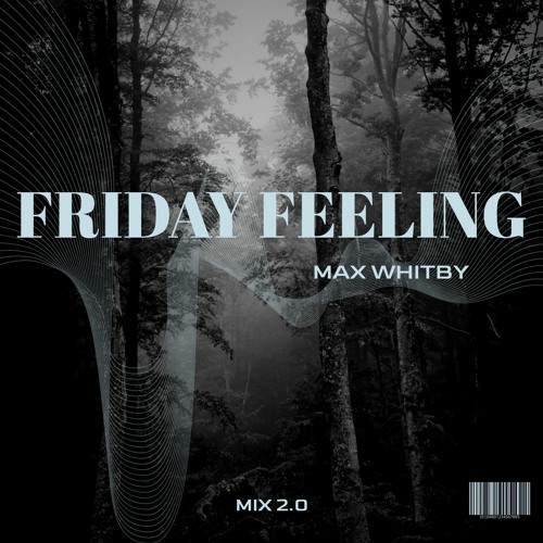 Friday Feeling - Mix -