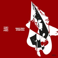 Hiago Pauli - Atemporal (Original Mix)
