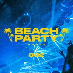 Beach Party Radio 002