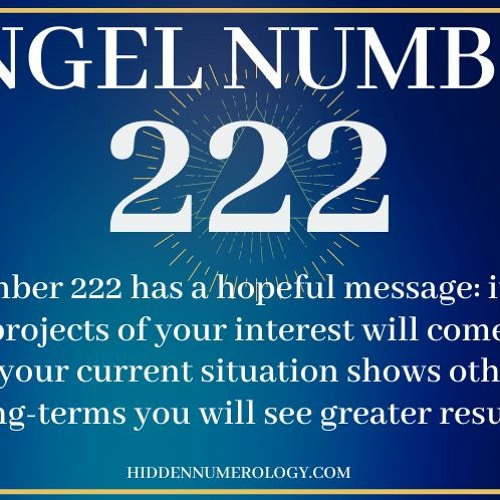 Stream episode 222 Meaning – Seeing 222 Angel Number by ...