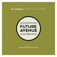 Max Averbach - Desert Drive (Ivan Baffa Remix) [Future Avenue]