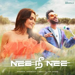 NEE NEE NEE SONG - ANDREA JEREMIAH