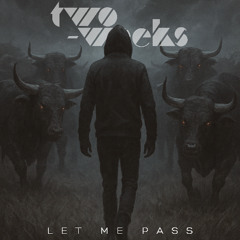let me pass